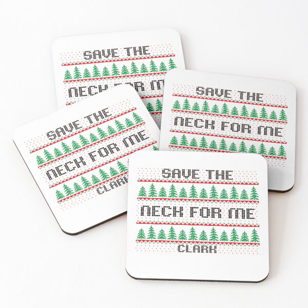 Item preview, Save The Neck For Me Clark Xmas Jumper Christmas Ugly Sweater National Lampoon's Christmas Vacation Funny Humor Xmas Comedy Movie Film designed and sold by ArtistryPrint.