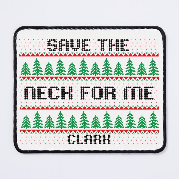 Item preview, Save The Neck For Me Clark Xmas Jumper Christmas Ugly Sweater National Lampoon's Christmas Vacation Funny Humor Xmas Comedy Movie Film designed and sold by ArtistryPrint.