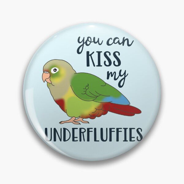 Item preview, You can kiss my underfluffies Pineapple Conure designed and sold by FandomizedRose.