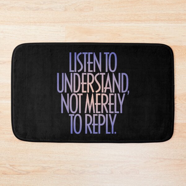Item preview, Listen to understand, not merely to reply. v.2 designed and sold by x1brett.