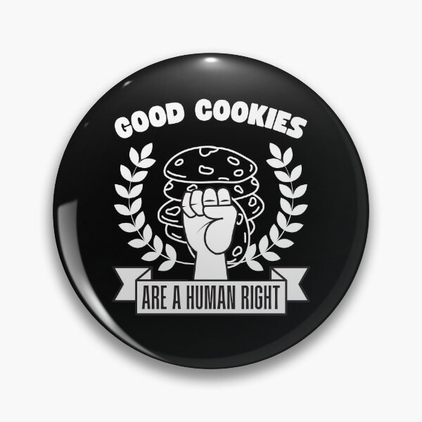 Item preview, Good Cookies are a Human Right designed and sold by to-esu.