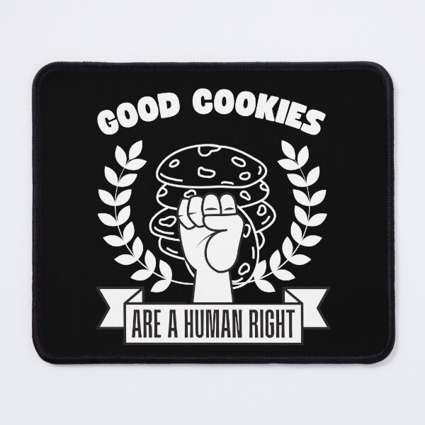 Item preview, Good Cookies are a Human Right designed and sold by to-esu.