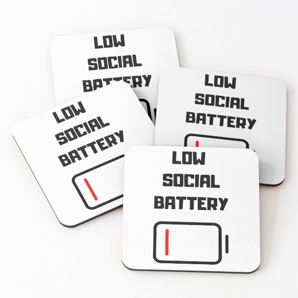Item preview, LOW SOCIAL BATTERY designed and sold by DannyCoast.
