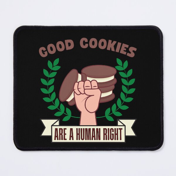 Item preview, Good Cookies are a Human Right designed and sold by to-esu.