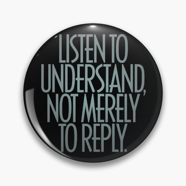 Item preview, Listen to understand, not merely to reply. v.4 designed and sold by x1brett.