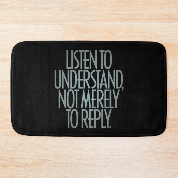 Item preview, Listen to understand, not merely to reply. v.4 designed and sold by x1brett.