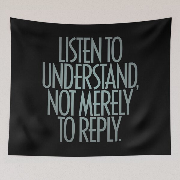 Item preview, Listen to understand, not merely to reply. v.4 designed and sold by x1brett.