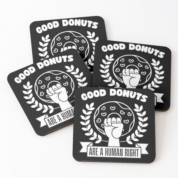 Item preview, Good Donuts are a Human Right designed and sold by to-esu.