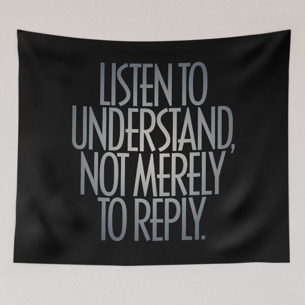 Item preview, Listen to understand, not merely to reply. v.5 designed and sold by x1brett.