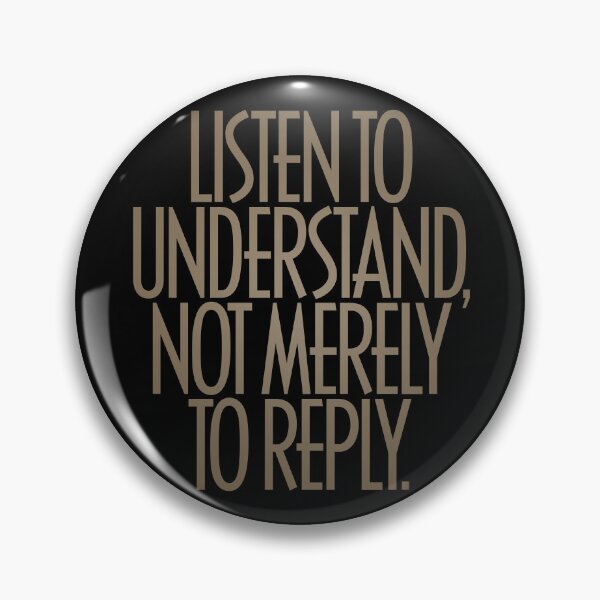 Item preview, Listen to understand, not merely to reply. v.6 designed and sold by x1brett.