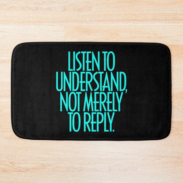Item preview, Listen to understand, not merely to reply. v.7 designed and sold by x1brett.