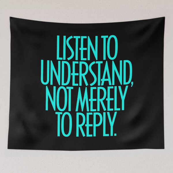 Item preview, Listen to understand, not merely to reply. v.7 designed and sold by x1brett.
