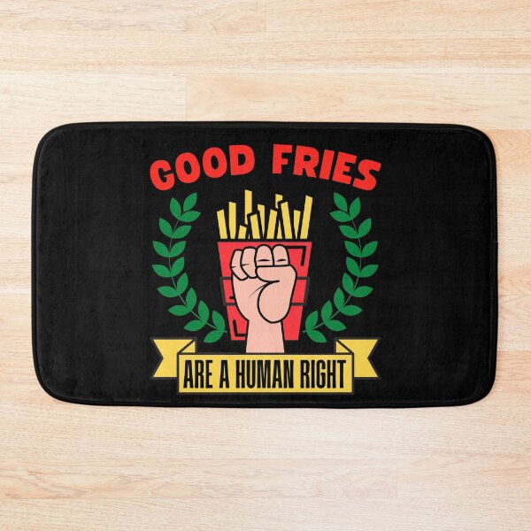 Item preview, Good Fries are a Human Right designed and sold by to-esu.