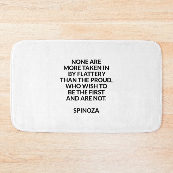Item preview, Spinoza philosophical quotes - on flattery designed and sold by Inspirationmotivation.