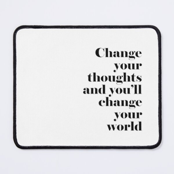 Item preview, Change your thoughts and you'll change your world designed and sold by THE-TFG.