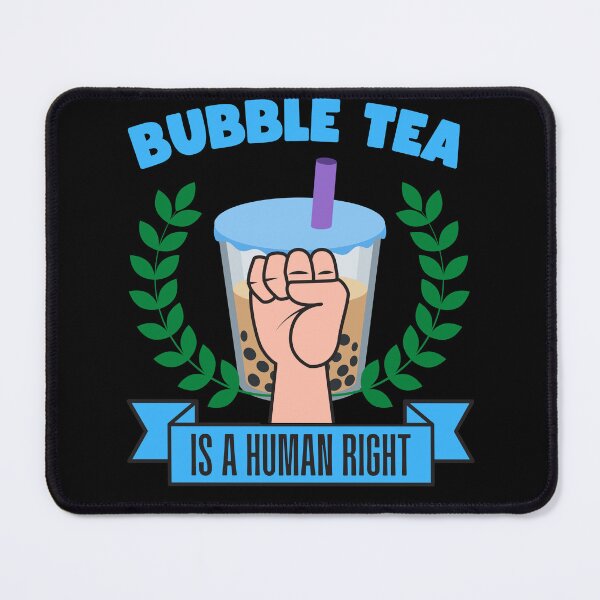 Artikelvorschau, Bubble Tea ist ein Menschenrecht entworfen und verkauft von to-esu.
