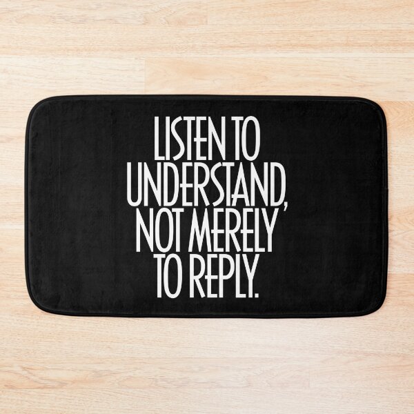 Item preview, Listen to understand, not merely to reply. v.9 designed and sold by x1brett.