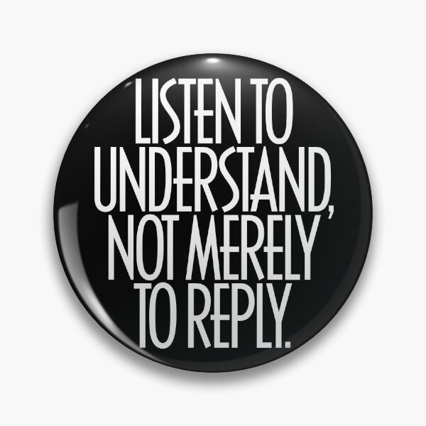 Item preview, Listen to understand, not merely to reply. v.9 designed and sold by x1brett.