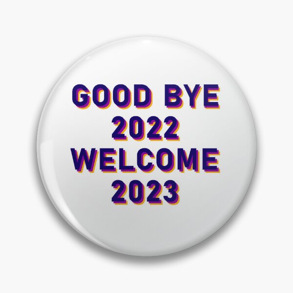 Item preview, Good Bye 2022 Welcome 2023 designed and sold by PrintDesign-Hub.