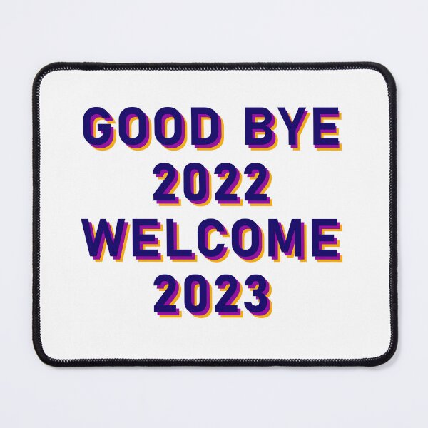 Item preview, Good Bye 2022 Welcome 2023 designed and sold by PrintDesign-Hub.
