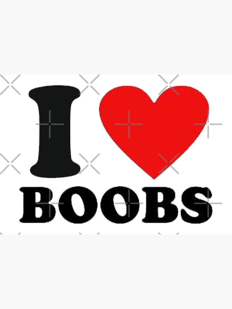 I love boobs signage Art Print by nataliabrito