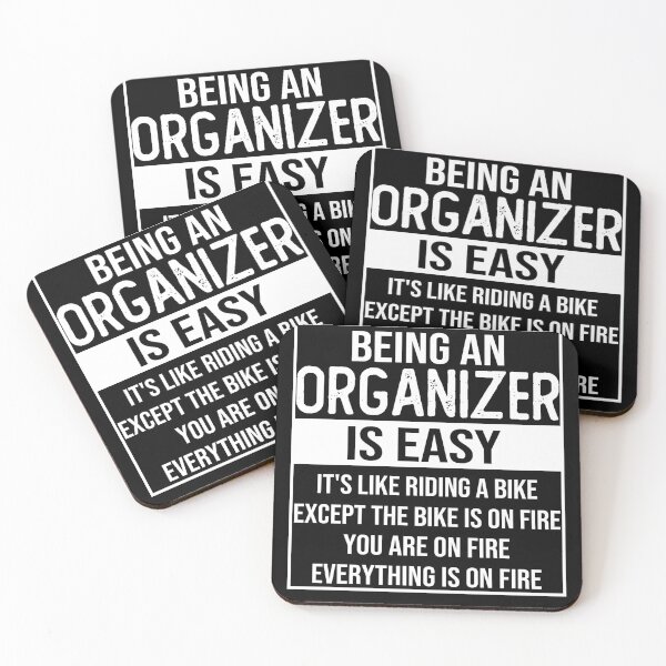 Item preview, Funny organizer saying: being an organizer is easy organizer gifts designed and sold by alaechamlal.