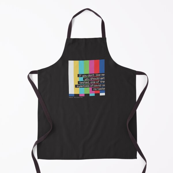Item preview, If you don't like me You should get Tested. One of the Symptoms of Covid is No taste designed and sold by Rajan Supal.