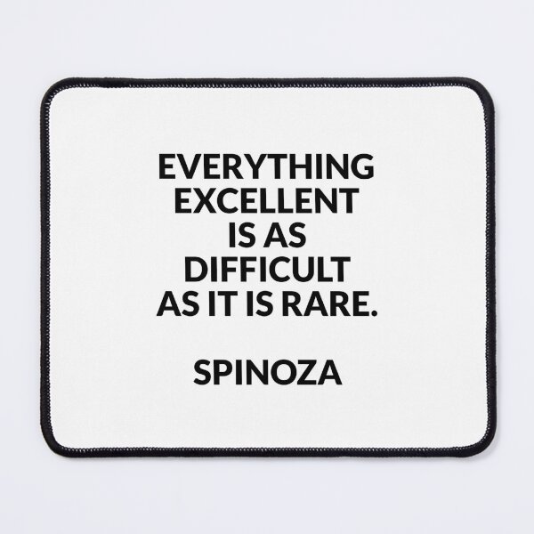 Item preview, Spinoza philosopher quotes - Everything excellent is as difficult as it is rare designed and sold by Inspirationmotivation.