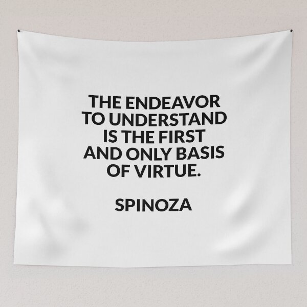 Item preview, Spinoza philosopher quotes - The endeavor to understand is the first and only basis of virtue designed and sold by Inspirationmotivation.