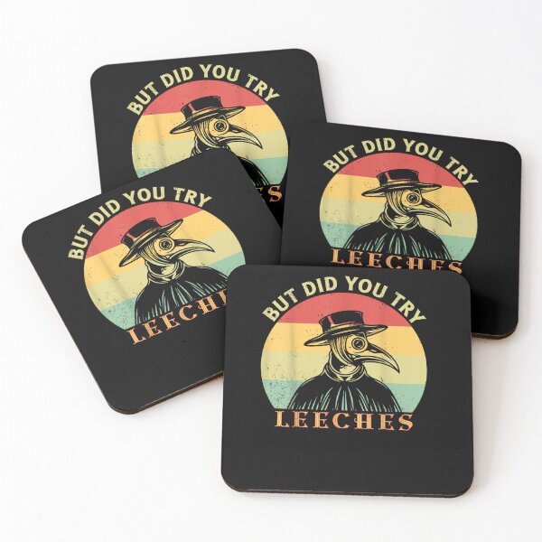 Item preview, But Did You Try Leeches Medicines Middle Age Doctor Plague designed and sold by M7MED12.