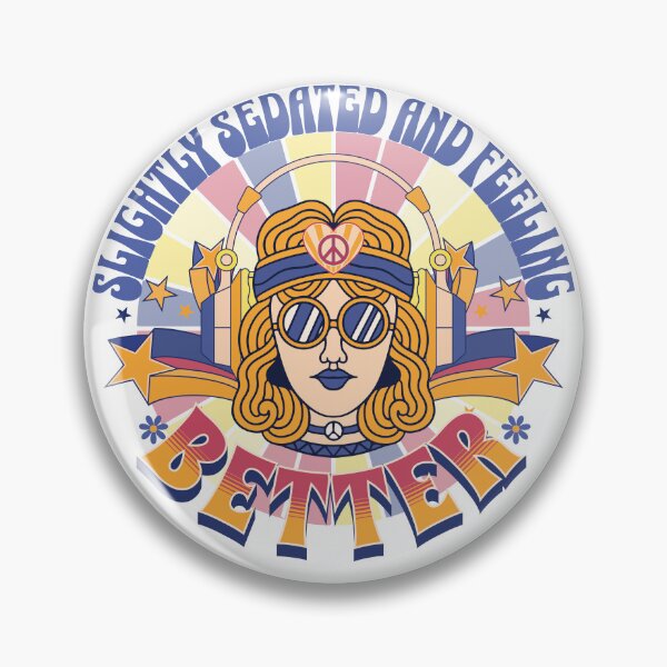 Item preview, Sedated and Feeling Better designed and sold by WorldEngine.
