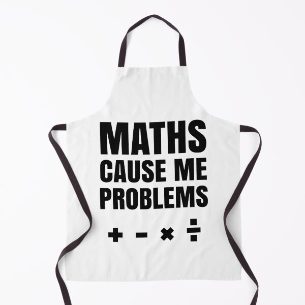 Item preview, Maths Cause Me Problems - Funny Math Quotes designed and sold by EnzoVectorism.