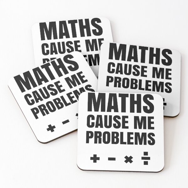 Item preview, Maths Cause Me Problems - Funny Math Quotes designed and sold by EnzoVectorism.