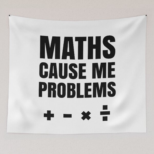Item preview, Maths Cause Me Problems - Funny Math Quotes designed and sold by EnzoVectorism.