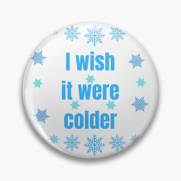 Item preview,  Wish It Were colde designed and sold by LumeLush.