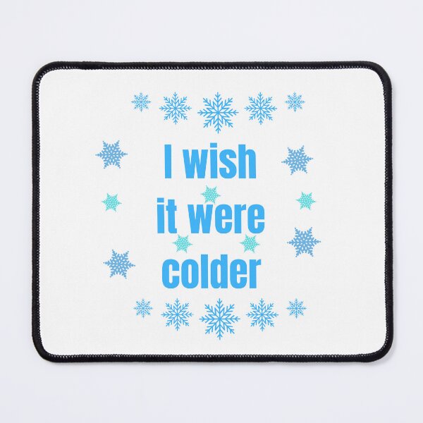 Item preview,  Wish It Were colde designed and sold by LumeLush.