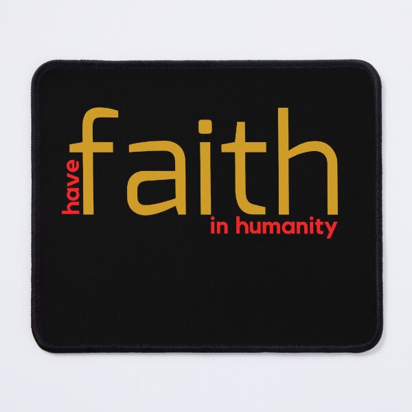Item preview, Have Faith In Humanity designed and sold by seriyusink69.