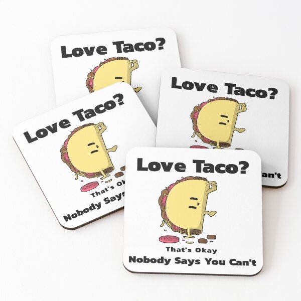 Item preview, Love Taco That's Okay designed and sold by SortaPrettyOk.