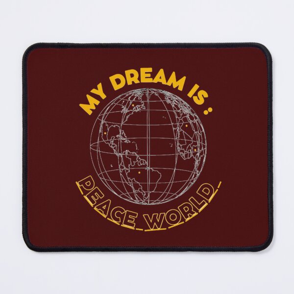 Item preview, My dream is: peace world designed and sold by DonaRoma.