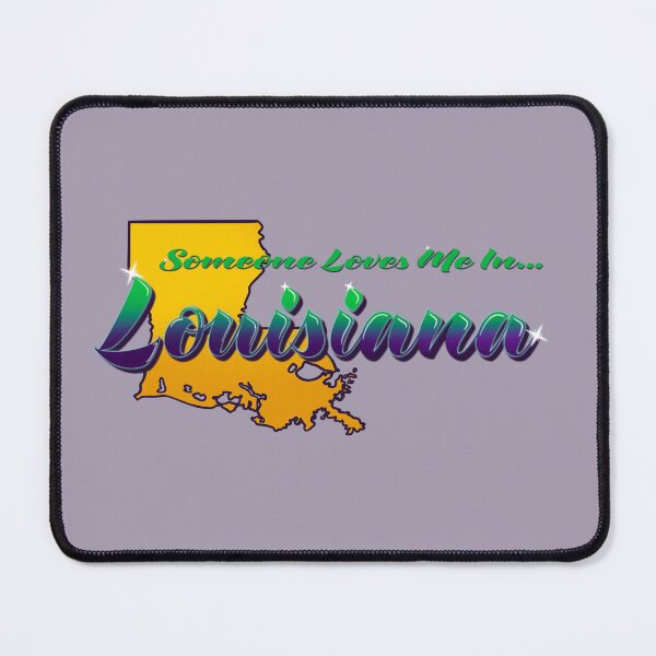 Item preview, Someone Loves Me in Louisiana designed and sold by KerlZ.