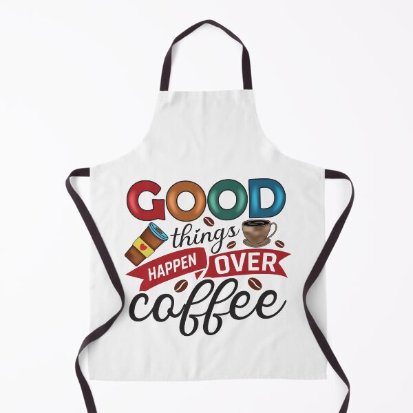 Item preview, Good Things Happen Over Coffee designed and sold by teamph.