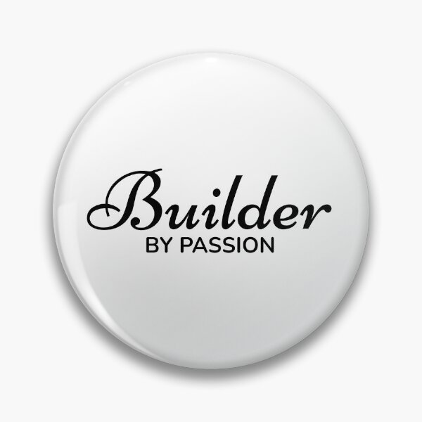 Item preview, Builder by Passion designed and sold by TrulyRested.