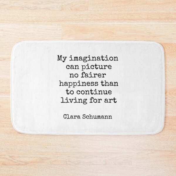 Item preview, Clara Schumann - composer quotes - living for art designed and sold by Inspirationmotivation.