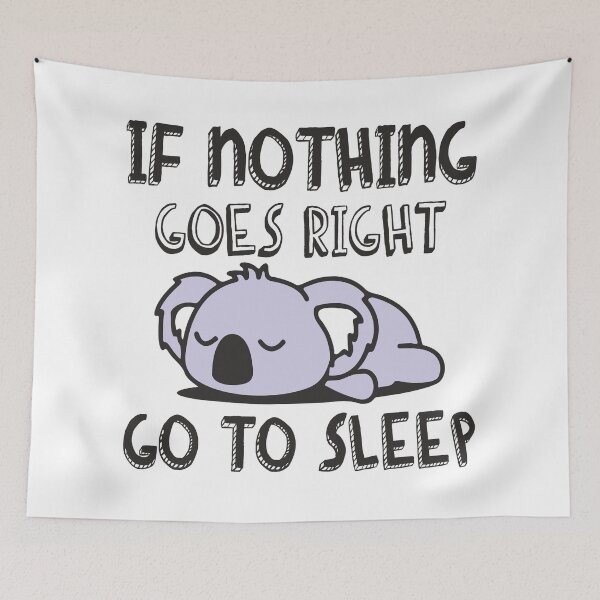 Item preview, if nothing goes right go to sleep designed and sold by sweetanndspooky.