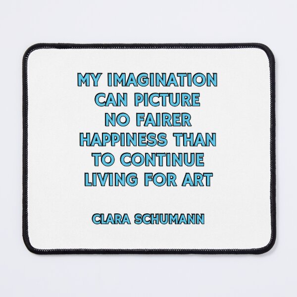 Item preview, Clara Schumann - composer quotes - living for art designed and sold by Inspirationmotivation.