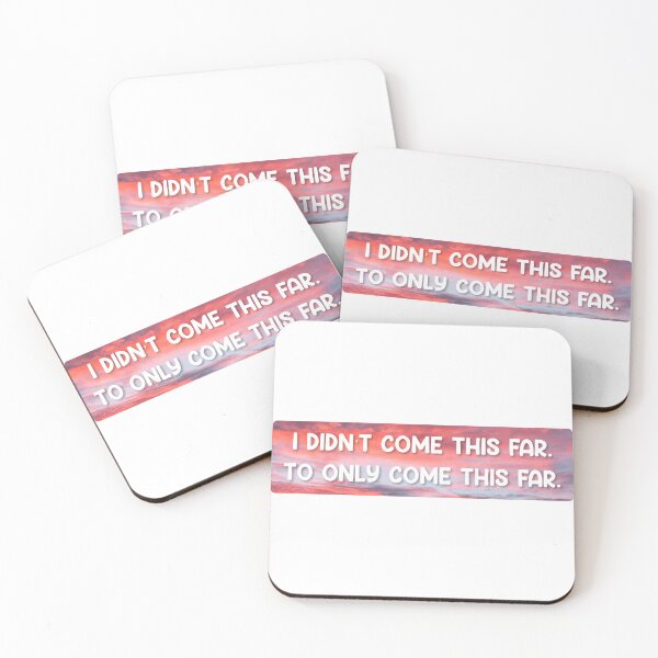 Item preview, I didn't come this far to only come this far  | Motivational Statement Quote designed and sold by AllYuNeed.