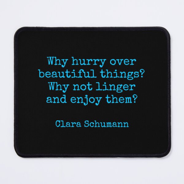 Item preview, Clara Schumann - composer quotes - beautiful things  designed and sold by Inspirationmotivation.