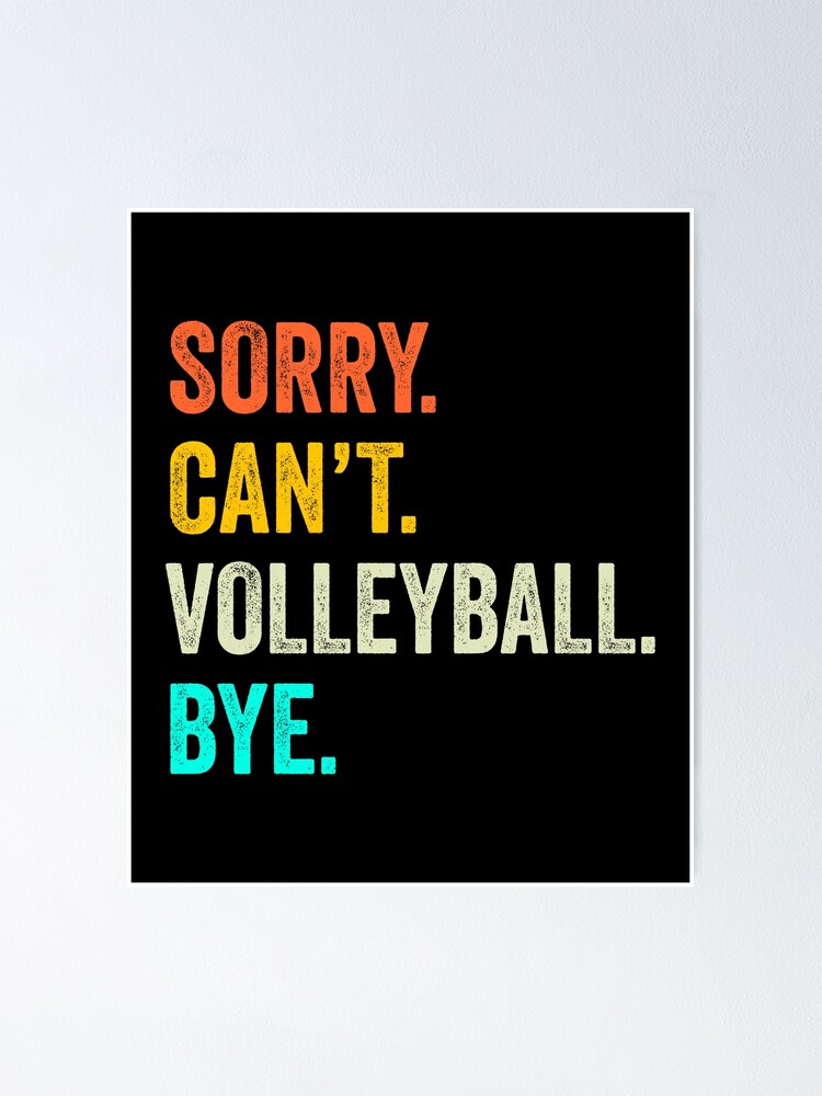 "Volleyball quotes shirt, funny Volleyball coach, Funny Volleyball