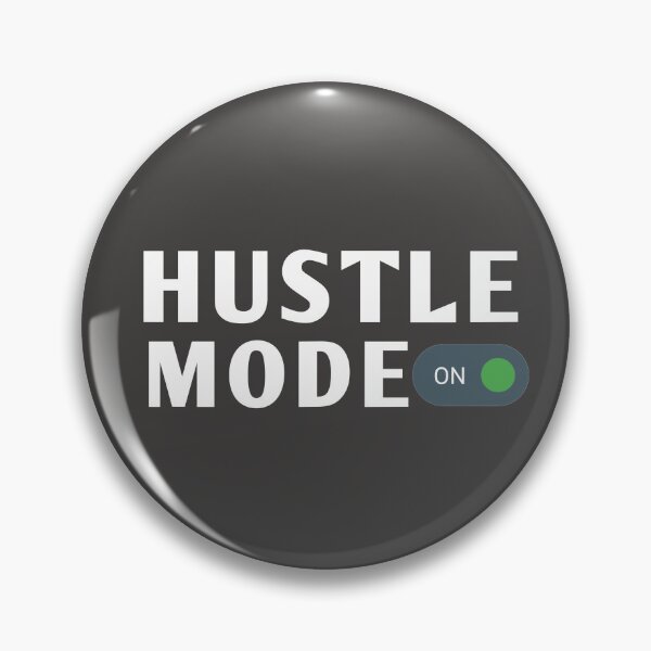 Item preview, HUSTLE MODE ON - Side hustle/ Entrepreneurship/ start up/ Motivational Business quotes  designed and sold by Fus-art94.