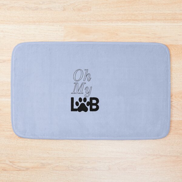 Item preview, Oh my Lab. designed and sold by StandStrong786.